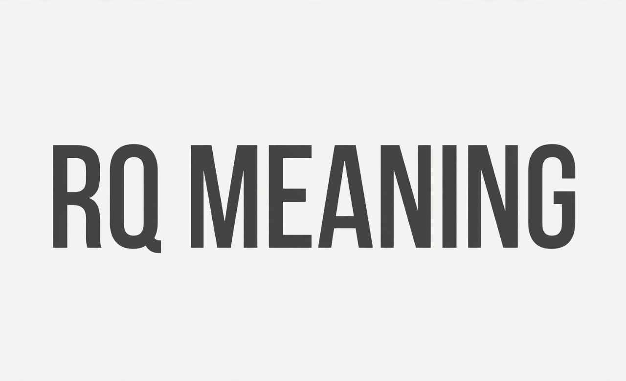 RQ Meaning